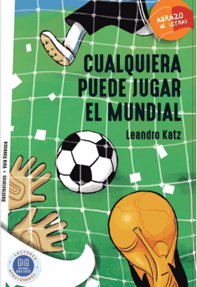 Cualquiera puede jugar el Mundial