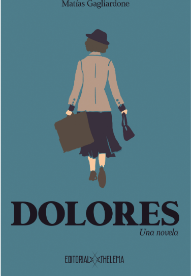 Dolores: Una novela