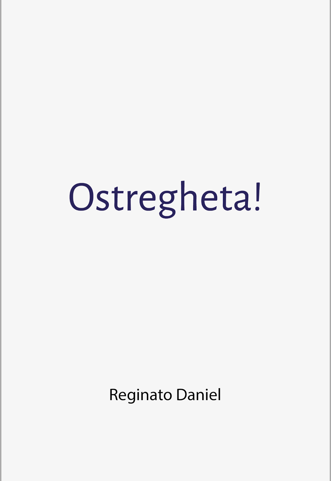 Ostregheta!